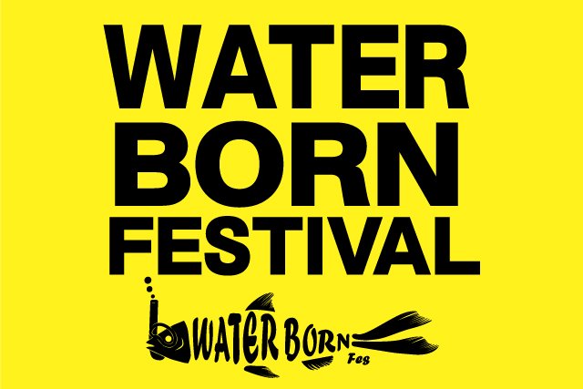 WATER BORNフェスティバル